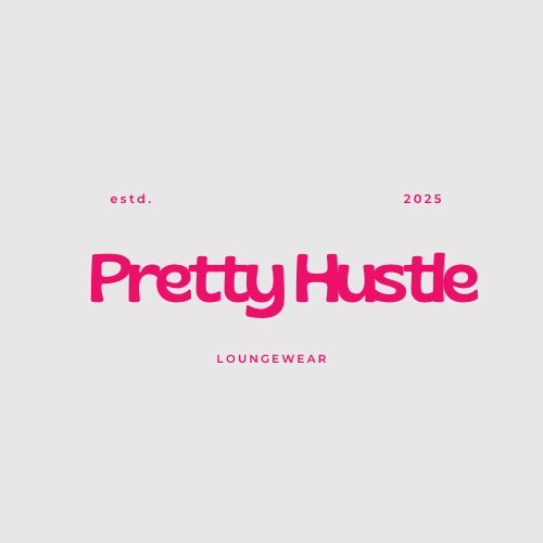 Pretty Hustle Loungewear